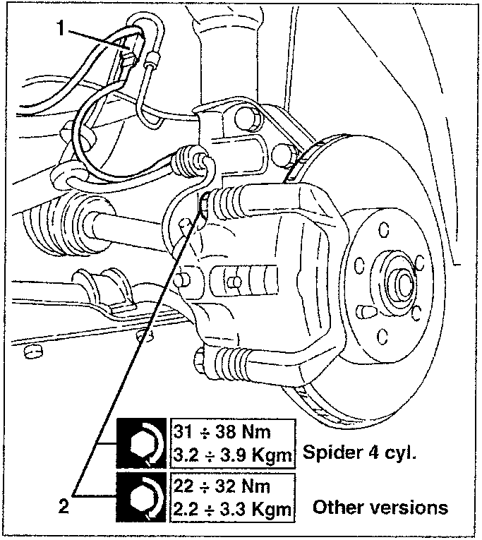 Front brake assembly with caliper, showing torque values 31÷38 Nm / 3.2÷3.9 Kgm for Spider 4 cyl. and 22÷32 Nm / 2.2÷3.3 Kgm for Other versions