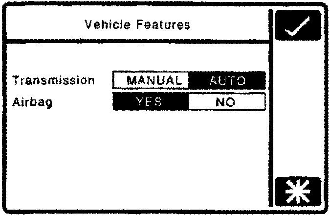Vehicle Features screen with options for Transmission (MANUAL/AUTO) and Airbag (YES/NO)