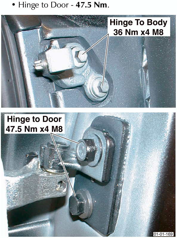Two photographs showing hinge bolt locations with labels reading 'Hinge To Body 36 Nm x4 M8' and 'Hinge to Door 47.5 Nm x4 M8' respectively.