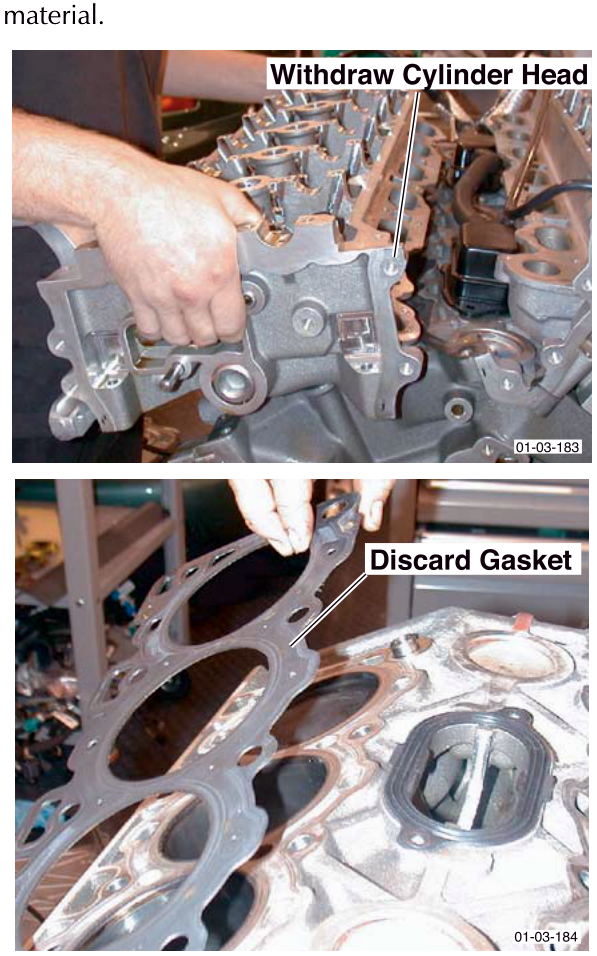 Two photographs: the top shows hands withdrawing a cylinder head from an engine block with label 'Withdraw Cylinder Head'; the bottom shows a hand holding a discarded gasket with label 'Discard Gasket'.