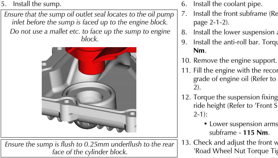 Close-up view of the sump oil outlet seal locating to the oil pump inlet on the engine block