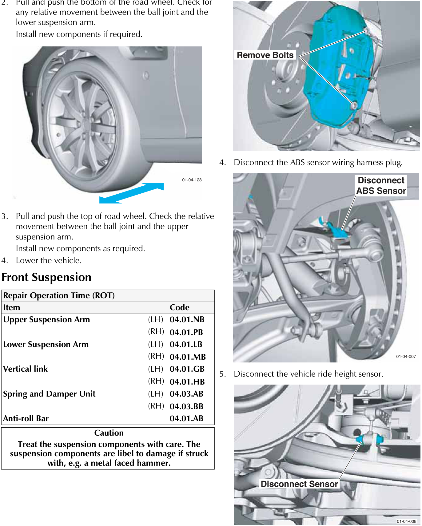 A view of a car's front wheel and lower suspension area with a blue arrow indicating movement direction.