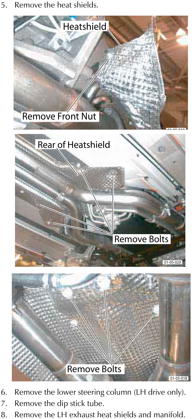 Three photographs showing the removal of exhaust heat shields and bolts on the LH side. Labels indicate 'Heatshield', 'Remove Front Nut', 'Rear of Heatshield', and 'Remove Bolts' with part numbers 01-05-019, 01-05-020, and 01-05-018.