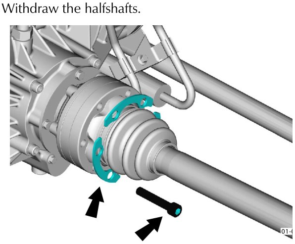 Diagram showing halfshafts being withdrawn from the transaxle differential outputs, indicated by arrows.