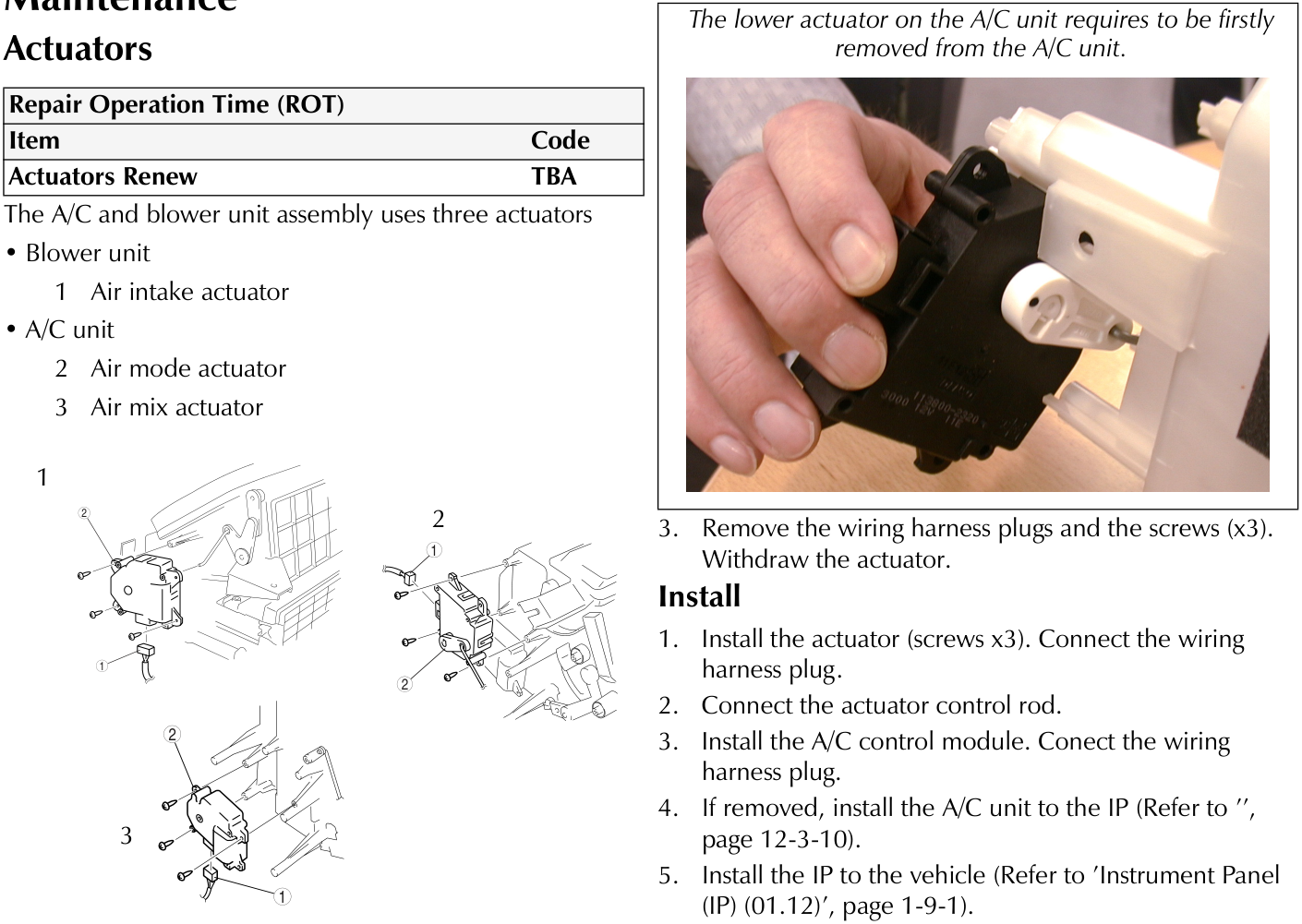 Diagram showing the locations of the air intake, air mode, and air mix actuators on the A/C and blower unit assembly