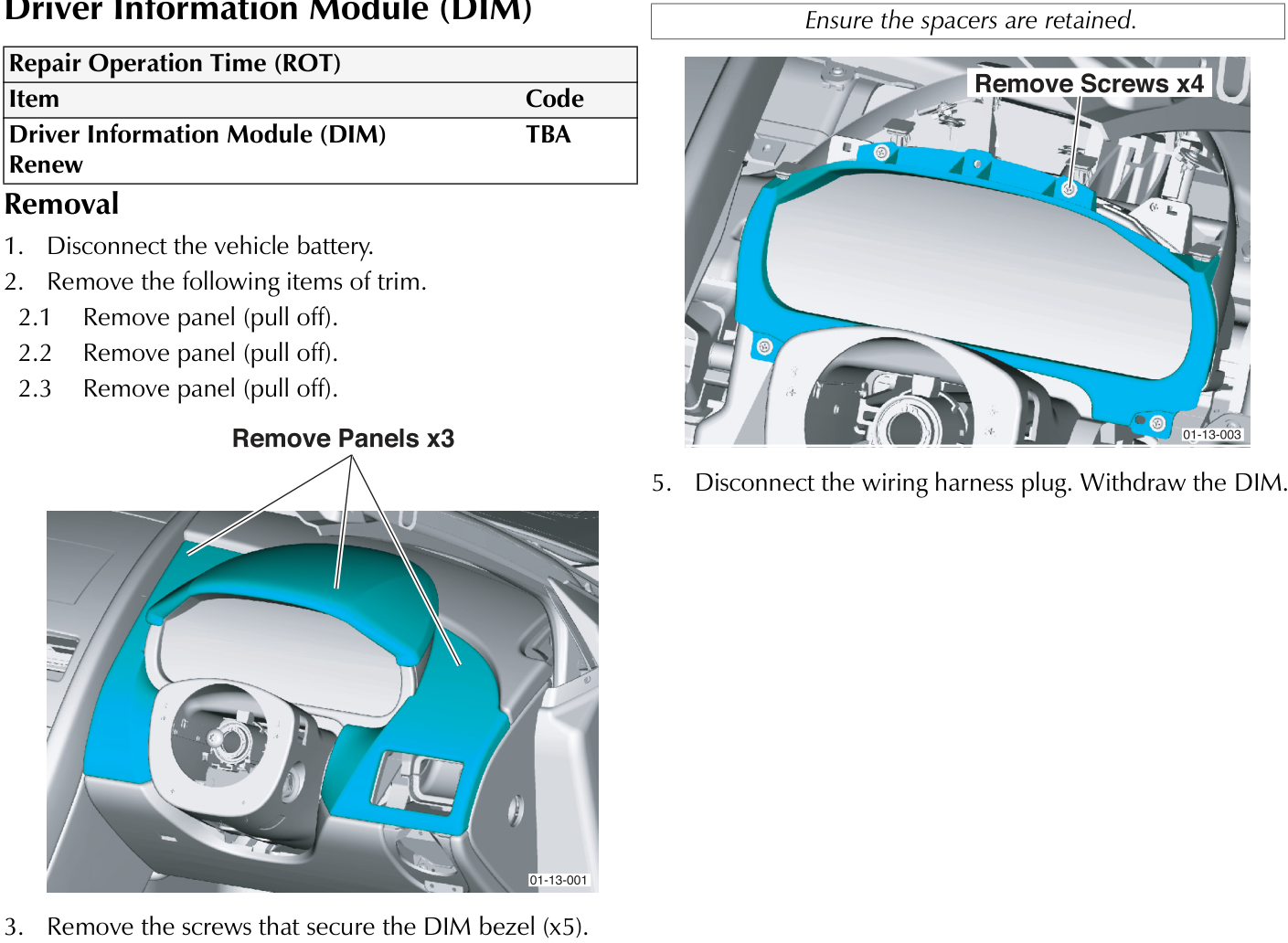 Interior view of steering wheel and dashboard with three panels highlighted in blue, labeled Remove Panels x3