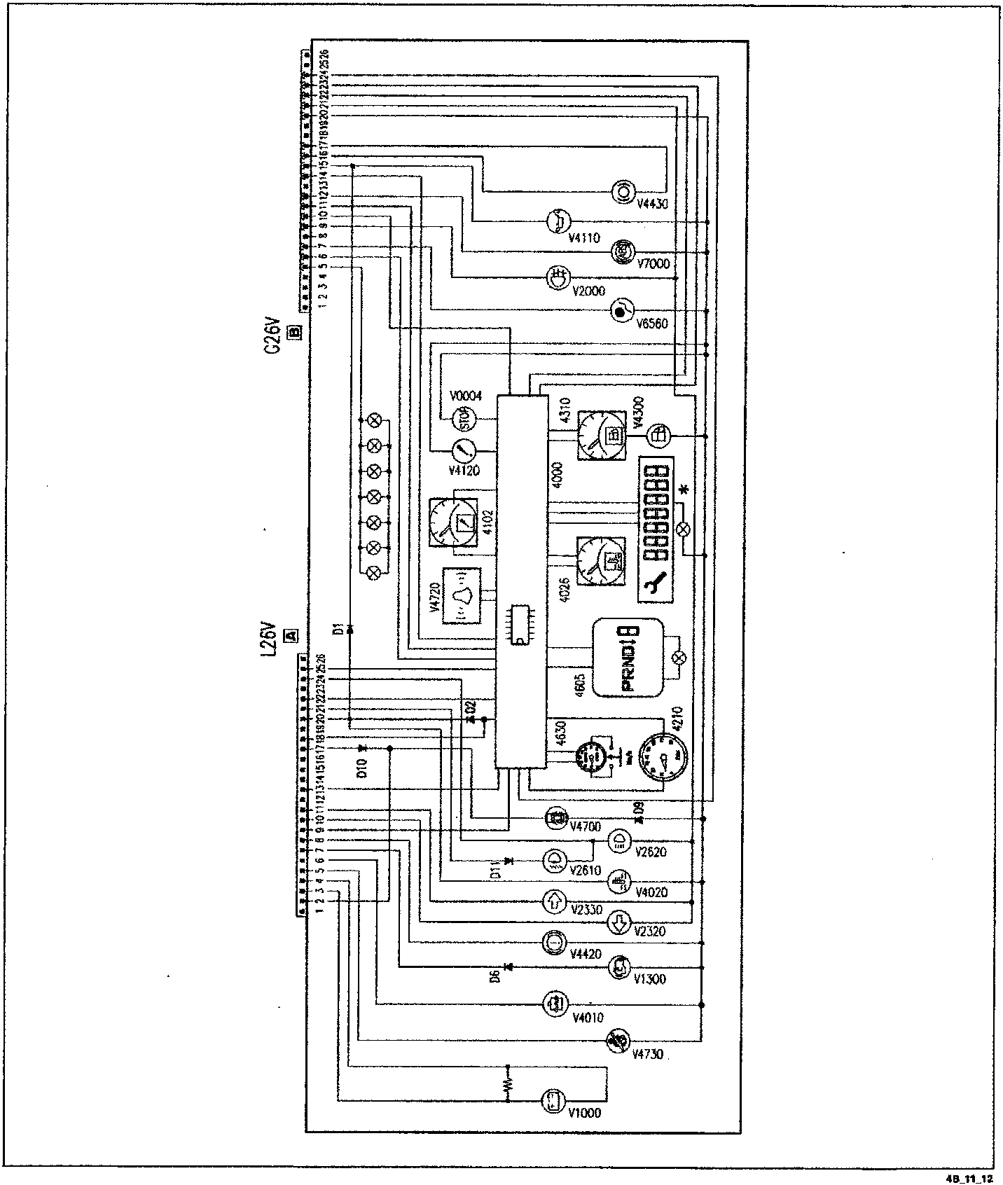 Schematic wiring diagram of the instrument cluster showing internal components, connectors C26V and L26V, diodes D1, D6, D9, D10, D11, and various sensors and indicators including V4430, V4110, V7000, V2000, V6560, V0004, V4120, 4102, V4720, 4310, 4000, 4300, 4026, PRND, 4605, 4630, 4210, V4700, V2620, V2610, V4020, V2330, V2320, V4420, V1300, V4010, V4730, V1000, and a maintenance indicator symbol.