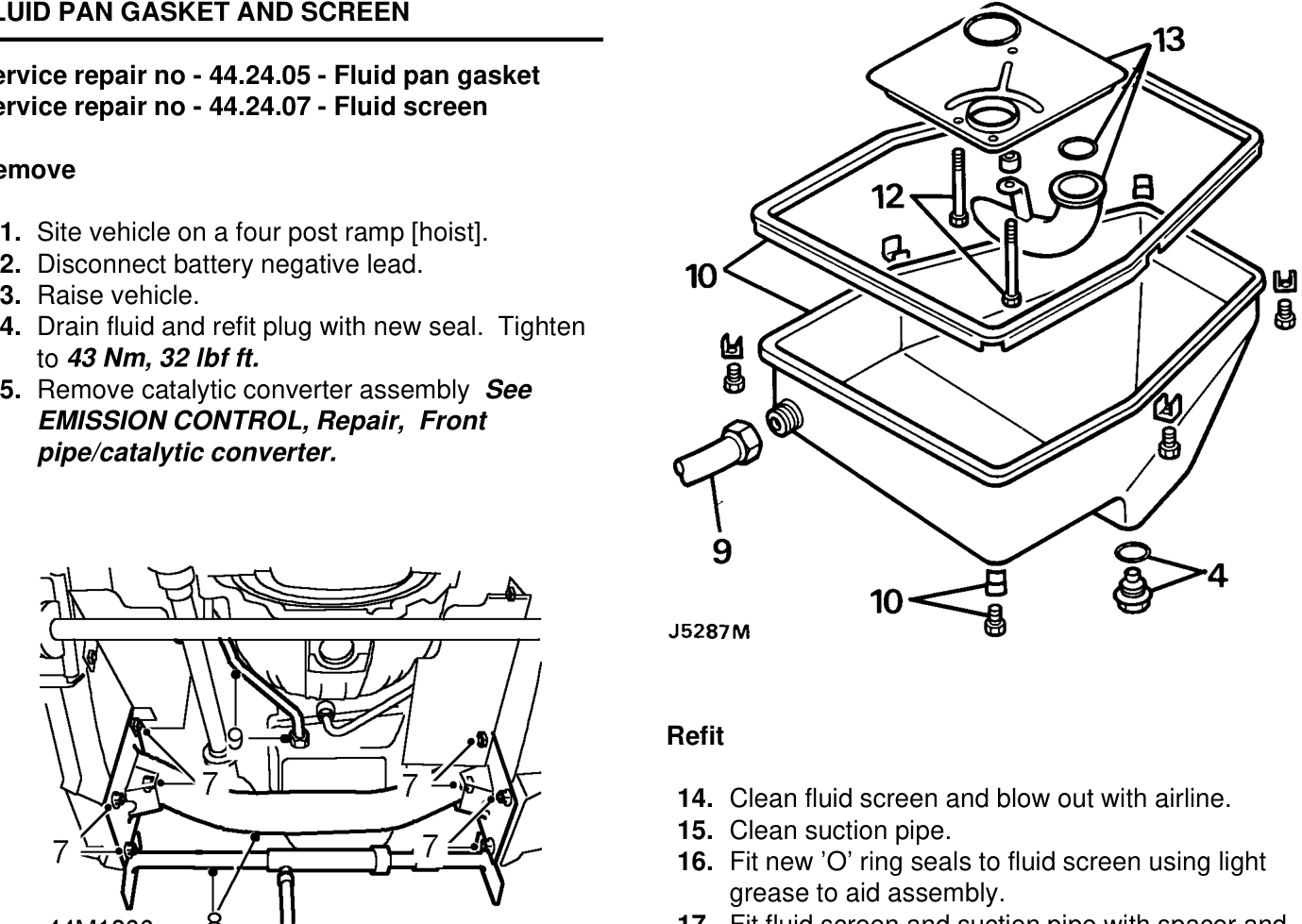 Fluid pan gasket and screen