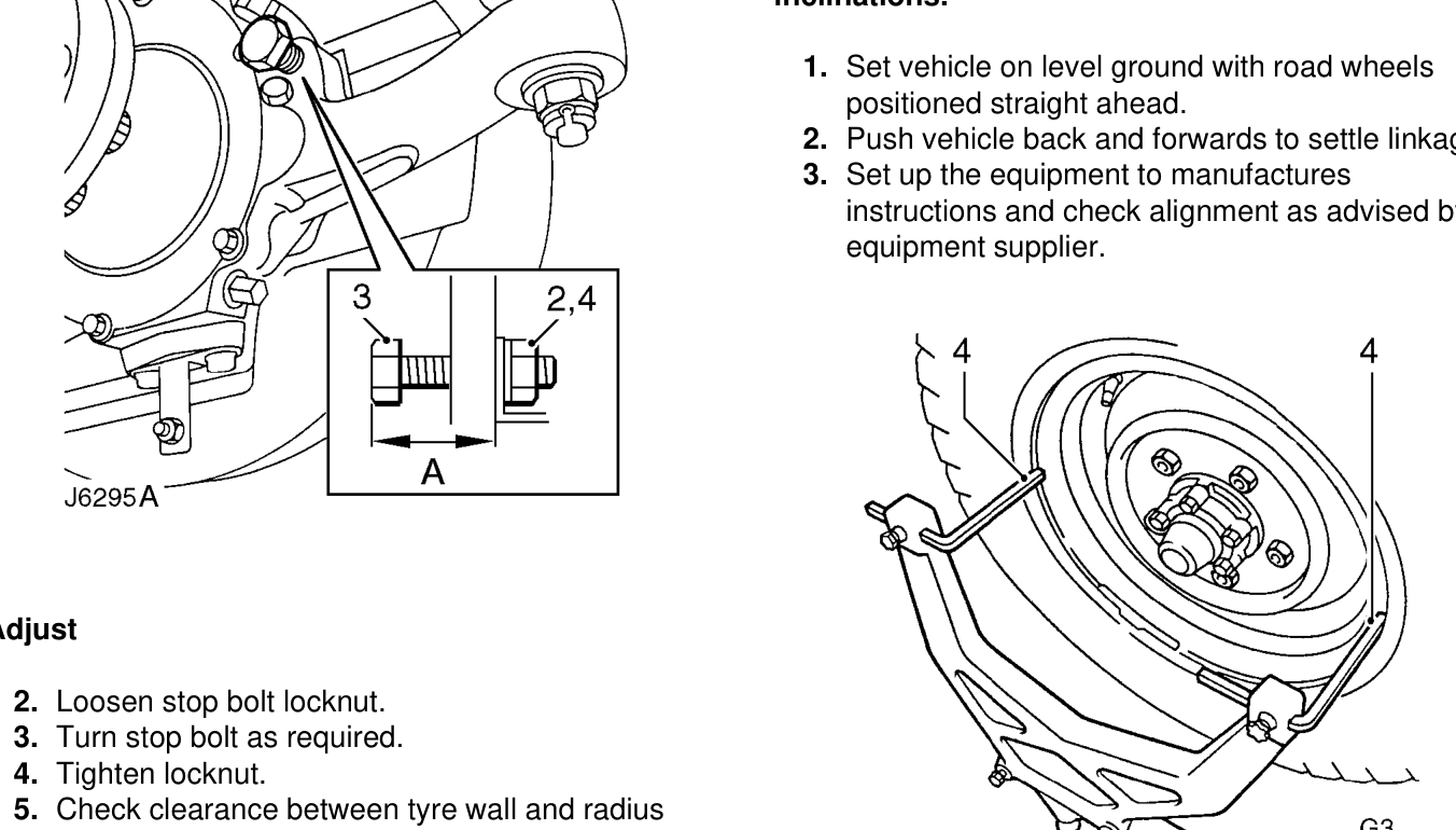 Check checking toe-out dimensions – Measure clearance between tyre wall and radius arm at full lock. This must be not less tha