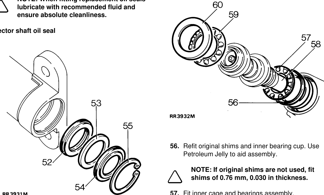 Note: when fitting replacement oil seals