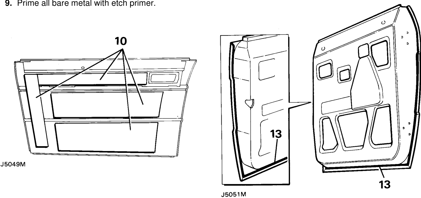 Front door outer panel – Prime all bare metal with etch primer.