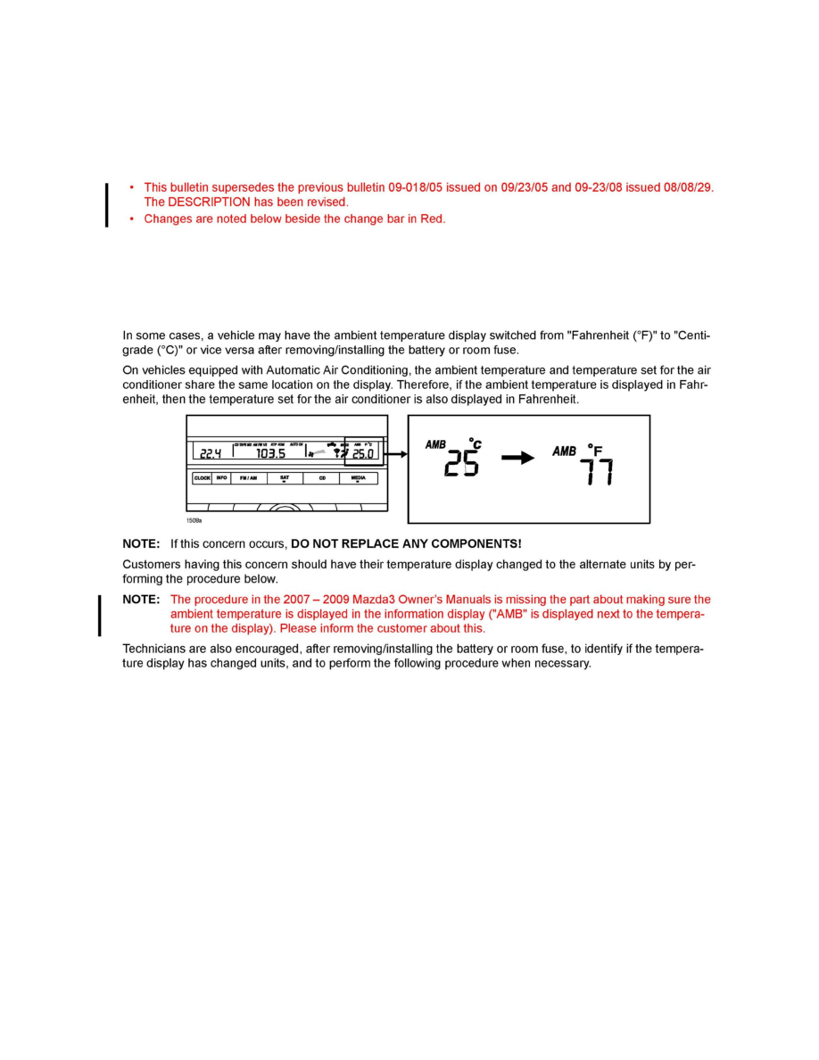 Mazda 3 Owners Manual: Outside Temperature Display Mazda 3 Owners Manual: Outside Temperature Display