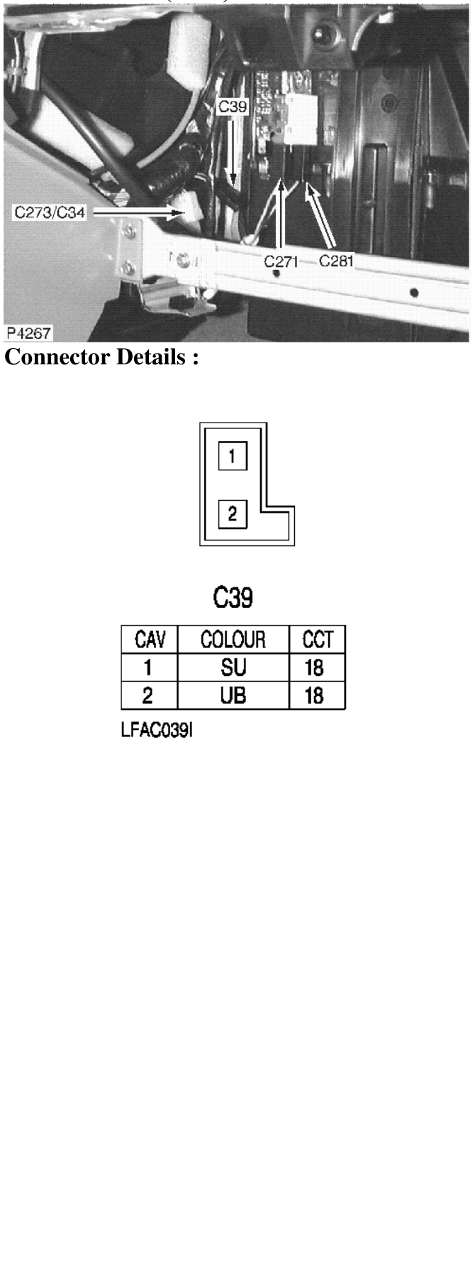 Photo location (lhd) : – Description : Diode Pack Location : Passenger’s footwell