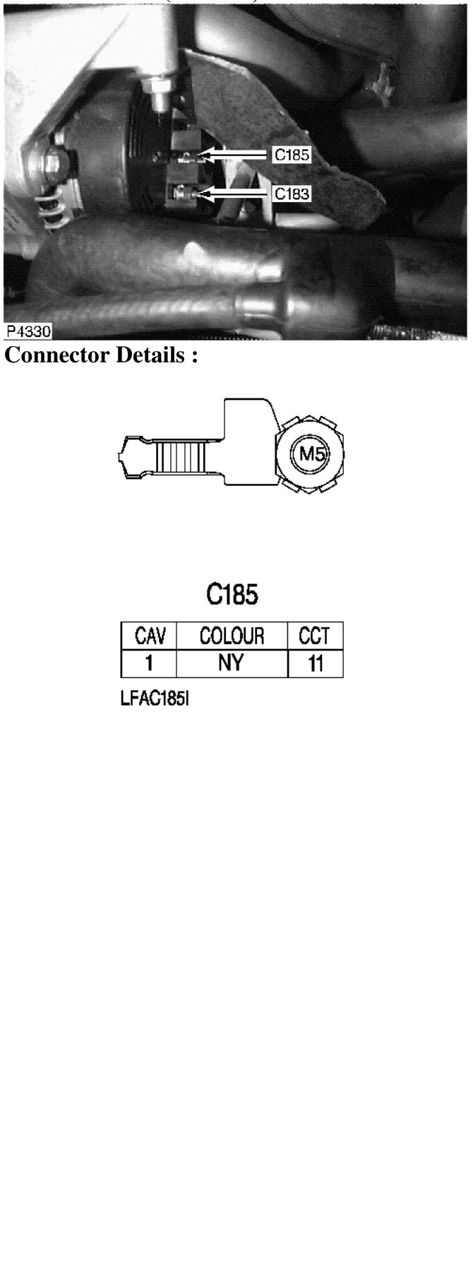 Photo location (l series) : – Description : Alternator Location : Front RH side of engine compartment