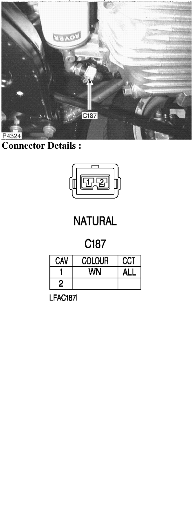 Photo location (l series) : – Description : Oil Pressure Switch Location : Lower RH front of engine compartment
