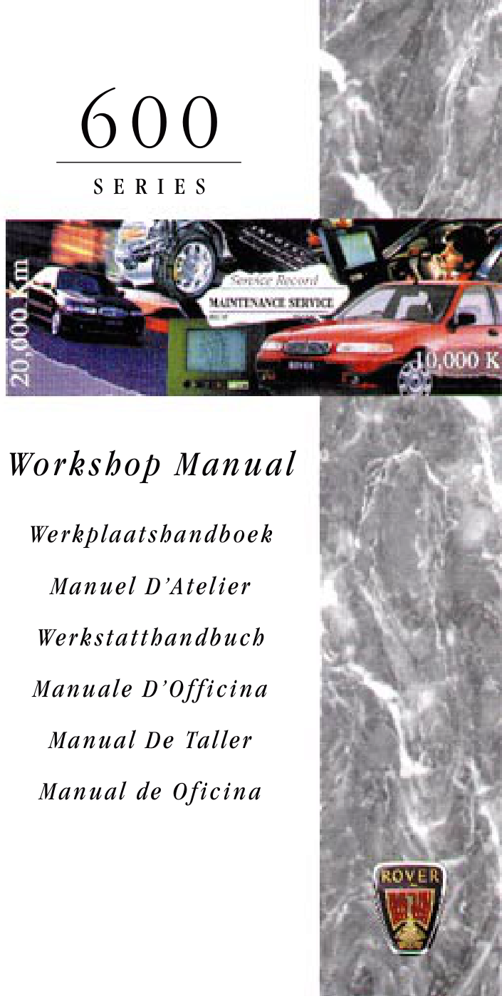 Title page cover showing 600 Series text, a collage of workshop and car images with '20,000 km' and '10,000 K' markings, and the Rover badge logo at the bottom right.