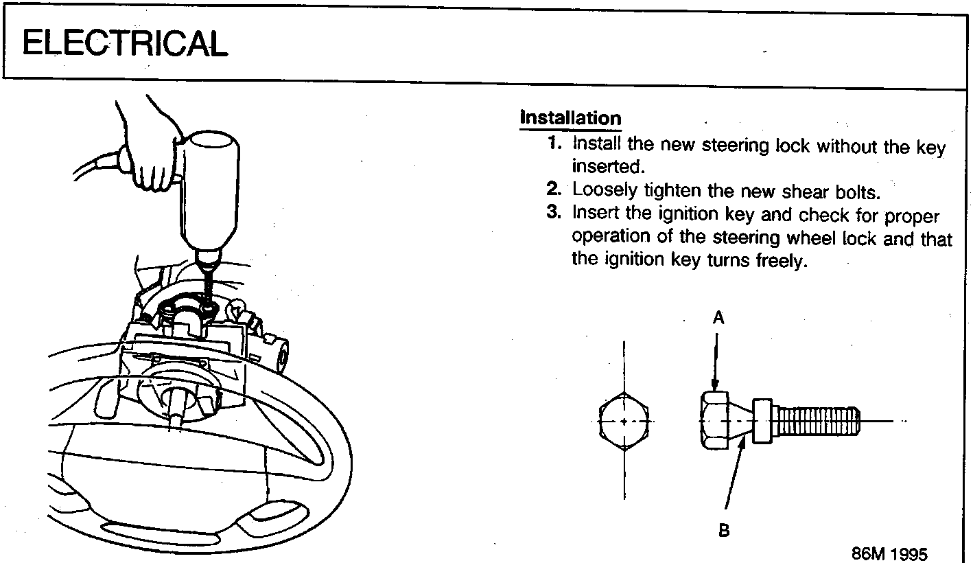 Diagram showing a power drill removing shear bolts from a steering column lock assembly
