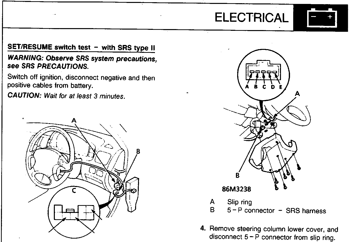 Diagram showing steering column components including the 8-P connector (A), 5-P connector (B), and a view from wire side (C) for figure 86M3237, and a slip ring (A) with 5-P connector (B) for figure 86M3238.