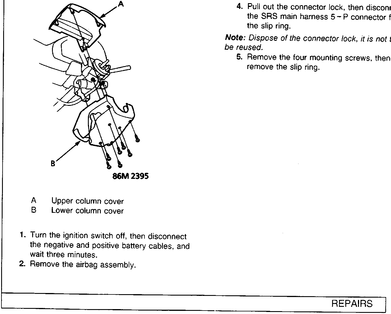 Diagram showing the upper and lower steering column covers being removed from the steering column