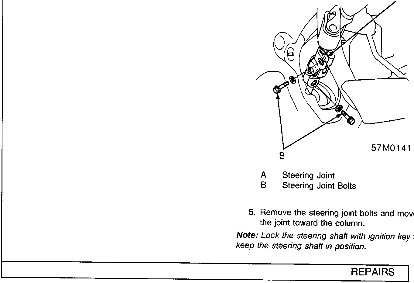 Diagram showing steering joint and steering joint bolts with callouts A, B