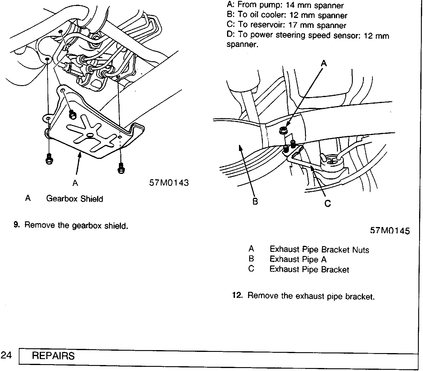 Diagram showing gearbox shield removal and exhaust pipe bracket with callout labels A, B, C