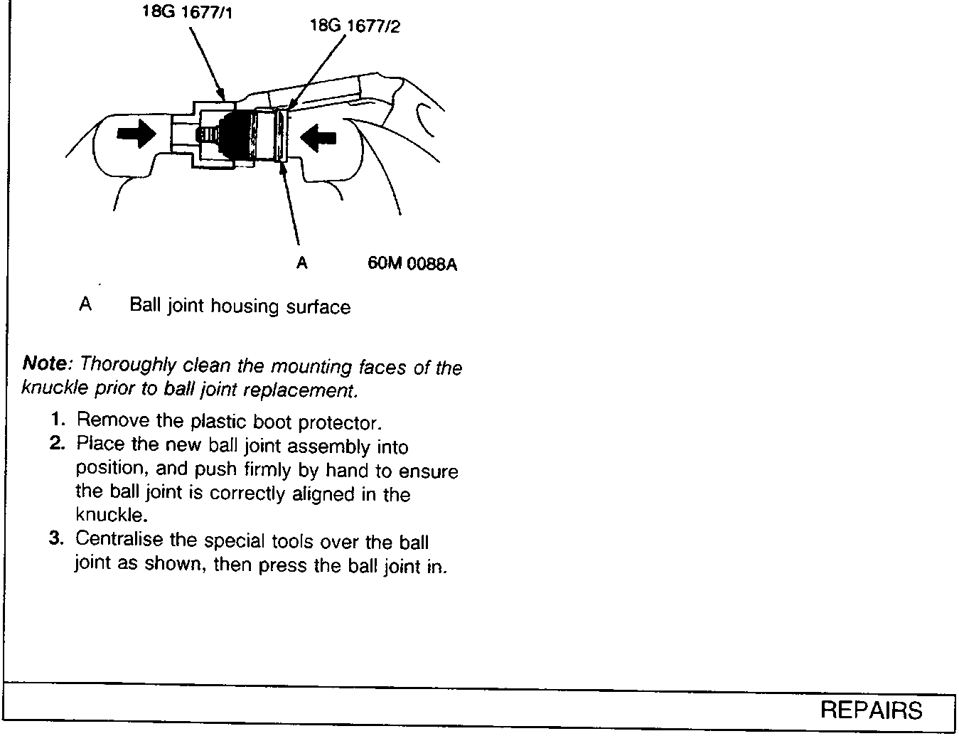 Diagram showing special tools 18G 1677/1 and 18G 1677/2 pressing ball joint into knuckle at housing surface A.