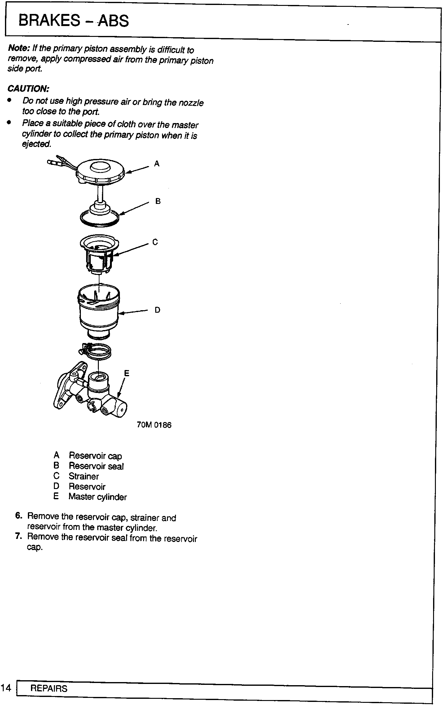 Exploded view diagram of master cylinder components showing reservoir cap, seal, strainer, reservoir, and master cylinder body with callout labels A through E.