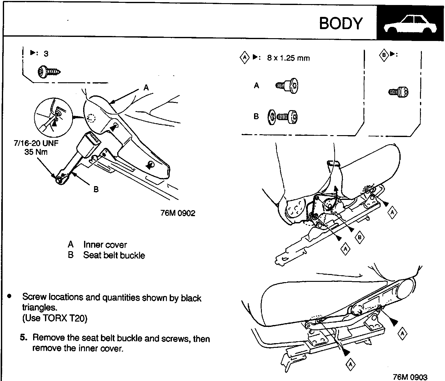 Diagram showing seat belt buckle and inner cover removal with callouts A (Inner cover) and B (Seat belt buckle), and screw detail 8 x 1.25 mm