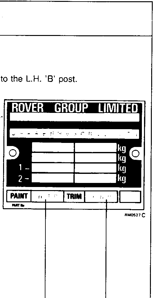 Plate from ROVER GROUP LIMITED showing fields for vehicle weights in kg (labeled 1- and 2-), and sections for PAINT and TRIM codes with a part number field.